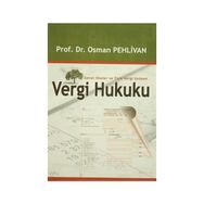 VERGI HUKUKU - OSMAN PEHLIVAN