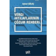 Vergi İhtilaflarının Çözüm Rehberi - Aykut Güleç