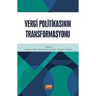 Vergi Politikasının Transformasyonu Nobel Bilimsel Eserler