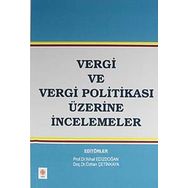 VERGI VE VERGI POLITIKASI ÜZERINE İNCELEMELER - ÖZHAN ÇETINKAYA;NIHAT EDIZDOĞAN