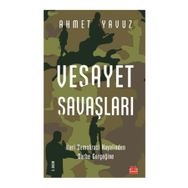 Vesayet Savaşları - Ahmet Yavuz