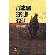 Veziristan Sevgilim Elveda - Bülend Tokgöz