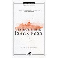 Vezirül Kebir İshak Paşa - Cengiz Güler