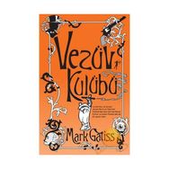 VEZÜV KULÜBÜ - MARK GATISS