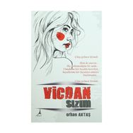Vicdansızım - Orhan Aktaş