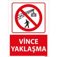 Vince Yaklaşma Uyarı Levhası