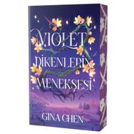 Violet Dikenlerin Menekşesi Gina Chen Artemis Yayınları