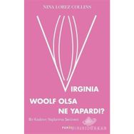 Virginia Woolf Olsa Ne Yapardı? - Bir Kadının Yaşlanma Serüveni
