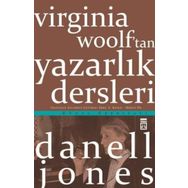 Virginia Woolf’tan Yazarlık Dersleri - Danell Jones