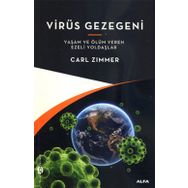 VIRÜS GEZEGENI YAŞAM VE ÖLÜM VEREN EZELI YOLDAŞLAR - GENEL