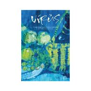 Virüs - Üç Aylık Kültür Sanat ve Edebiyat Dergisi: 3 - Kolektif