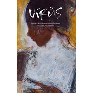 Virüs - Üç Aylık Kültür Sanat ve Edebiyat Ortak Kitabı Sayı: 7 - Kolektif