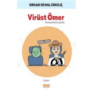 Virüst Ömer - Orhan Kemal Erkılıç - Ank Medya Yayınları