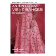 Vişne Bahçesi - Anton Çehov - İş Bankası Kültür Yayınları