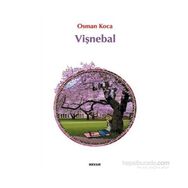 Vişnebal - Osman Koca