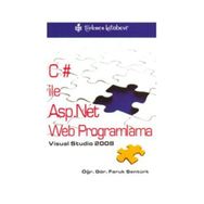VISUAL STUDIO 2008 C# ILE ASP.NET WEB PROGLAMLAMA - FARUK ŞENTÜRK
