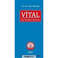 Vital İlaç Kullanma Kılavuzu - Ankara Nobel Tıp Kitabevi