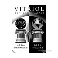 Vitriol - Yeni Çağın Şafağı - Arda Öngören Berk Yüksel