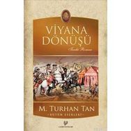 VIYANA DÖNÜŞÜ - M. TURHAN TAN (ISBN:9789754541748)
