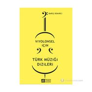 VIYOLONSEL IÇIN TÜRK MÜZIĞI DIZILERI - BARIŞ DEMIRCI