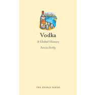 Vodka: A Global History-Edible