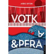 Votka - Pera - Aybike Ertürk