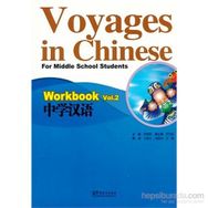 Voyages in Chinese 2 Workbook - Gençler İçin Çince Alıştırma Kitabı MP3 CD - Li Xiaoqi
