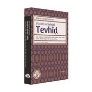 Vücudi Ve Şuhüdi Tevhid - Ahmed Faruki Serhendi