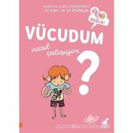 Vücudum Nasıl Çalışıyor?-123 Başla! - Sophie Fromager