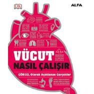 Vücut Nasıl Çalışır? - Alfa Yayıncılık