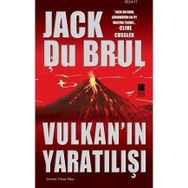 VULKAN'IN YARATILIŞI - JACK DU BURL