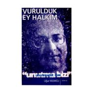 VURULDUK EY HALKIM UNUTMADIK SENI - DENIZ SOM;IŞIK KANSU;NURI KURTCEBE