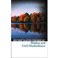 Walden and Civil Disobedience Collins Classics - HarperCollins Publishers