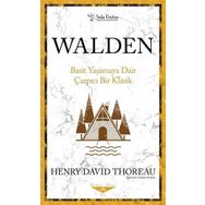Walden - Basit Yaşamaya Dair Çarpıcı Bir Klasik - Sola Unitas