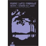 Walden - Ormanda Bir Yaşam - Henry David Thoreau