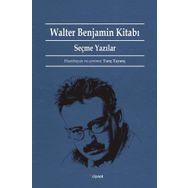 Walter Benjamin Kitabı - Tunç Tayanç