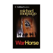 WAR HORSE (COLLINS READERS) - MICHAEL MORPURGO