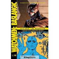 Watchmen Başlangıç - Gece Kuşu - Dr. Manhattan