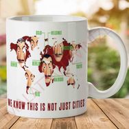 We Know Is Not Just A Cities Baskılı Kupa Bardak