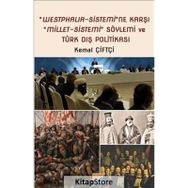 Westphalia Sistemine Karşı Millet Sistemi Söylemi ve Türk Dış Politikası - Kemal Çiftçi