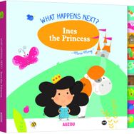 What Happens Next? Ines The Princess-Auzou Publishing