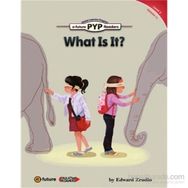 What is It? PYP Readers 3 - Edward Zrudlo