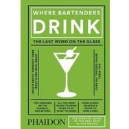 Where Bartenders Drink - Adrienne Stillman