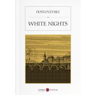 White Nights - Fyodor Mihayloviç Dostoyevski