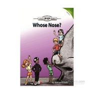 Who’s Nose? PYP Readers 4 - Edward Zrudlo