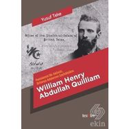 William Henry Abdullah Quilliam - Yusuf Teke