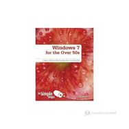WINDOWS 7 FOR THE OVER 50S IN SIMPLE STEPS EASY TO FOLLOW - STEP-BY-STEP TASKS - IN FULL COLOUR - JOLI BALLEW