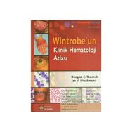 Wintrobe’un Klinik Hematoloji Atlası - Douglas C. Tkachuk Jan V. Hirscmann