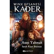 Winx Efsanesi Kader Ateşi Yakmak Epsilon Yayınevi