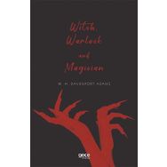 Witch Warlock and Magician - W. H. Davenport Adams